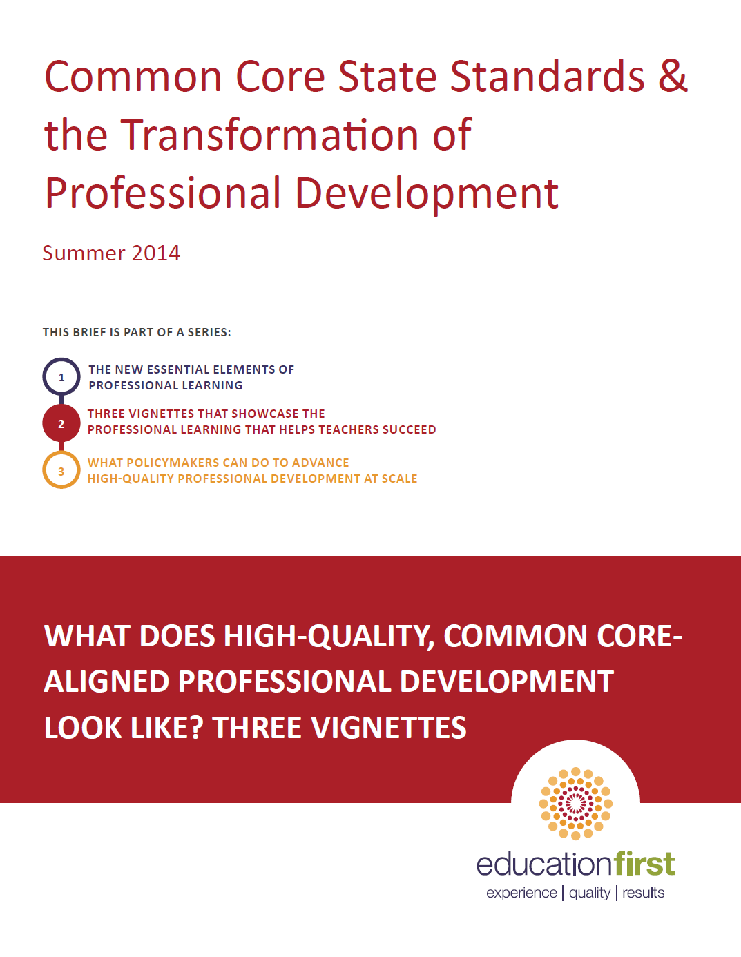 Three that Showcase the Professional Learning that Teachers Need Education First