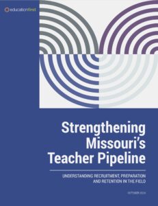 Strengthening Missouri's Teacher pipeline